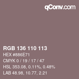 Color code: RGB 136 110 113 | qconv.com