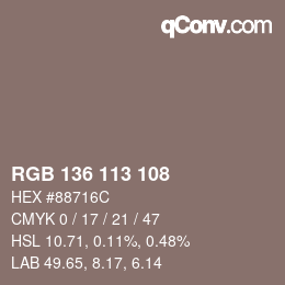 カラーコード: RGB 136 113 108 | qconv.com