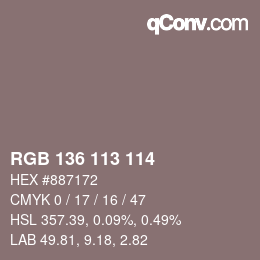 カラーコード: RGB 136 113 114 | qconv.com