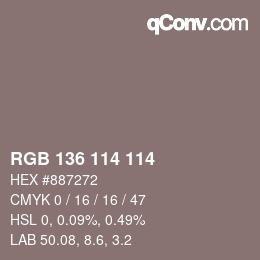 Color code: RGB 136 114 114 | qconv.com