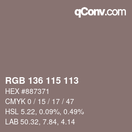 Color code: RGB 136 115 113 | qconv.com