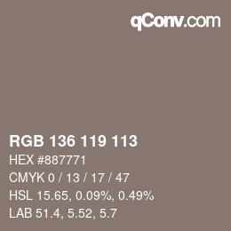 Color code: RGB 136 119 113 | qconv.com