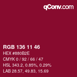Color code: RGB 136 11 46 | qconv.com
