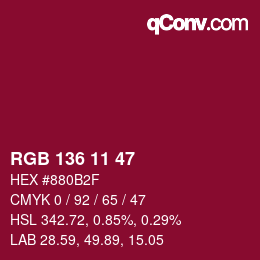 Color code: RGB 136 11 47 | qconv.com