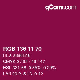 Color code: RGB 136 11 70 | qconv.com