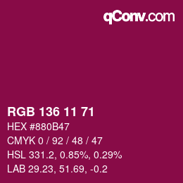 Color code: RGB 136 11 71 | qconv.com