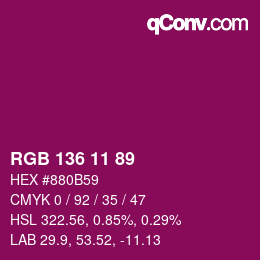 Color code: RGB 136 11 89 | qconv.com