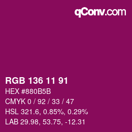 Color code: RGB 136 11 91 | qconv.com