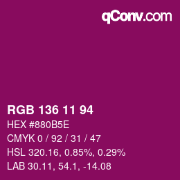 Color code: RGB 136 11 94 | qconv.com