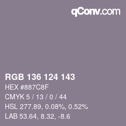 Color code: RGB 136 124 143 | qconv.com