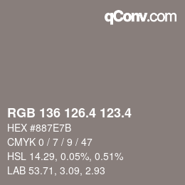 カラーコード: RGB 136 126.4 123.4 | qconv.com