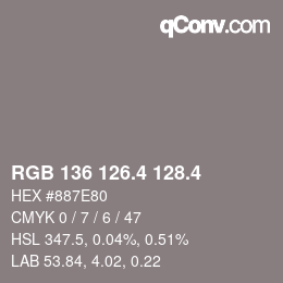 カラーコード: RGB 136 126.4 128.4 | qconv.com