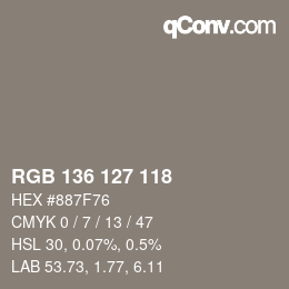 Color code: RGB 136 127 118 | qconv.com