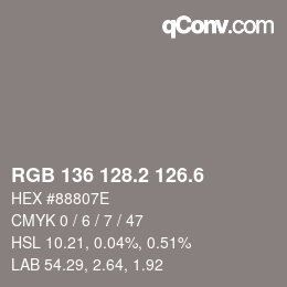 カラーコード: RGB 136 128.2 126.6 | qconv.com