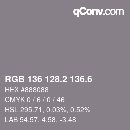 カラーコード: RGB 136 128.2 136.6 | qconv.com