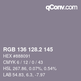 カラーコード: RGB 136 128.2 145 | qconv.com
