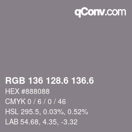 カラーコード: RGB 136 128.6 136.6 | qconv.com