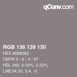 Color code: RGB 136 128 130 | qconv.com