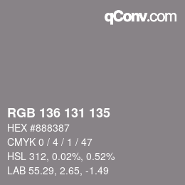 Color code: RGB 136 131 135 | qconv.com