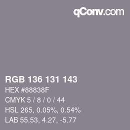Color code: RGB 136 131 143 | qconv.com