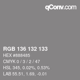 Color code: RGB 136 132 133 | qconv.com