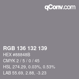 Color code: RGB 136 132 139 | qconv.com