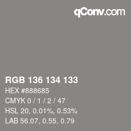 Color code: RGB 136 134 133 | qconv.com