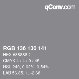 Farbcode: RGB 136 136 141 | qconv.com