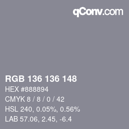 カラーコード: RGB 136 136 148 | qconv.com