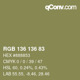 カラーコード: RGB 136 136 83 | qconv.com