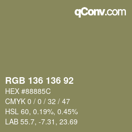 カラーコード: RGB 136 136 92 | qconv.com