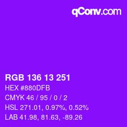 カラーコード: RGB 136 13 251 | qconv.com