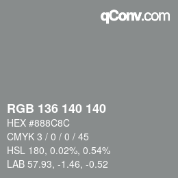 Color code: RGB 136 140 140 | qconv.com