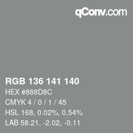 Color code: RGB 136 141 140 | qconv.com