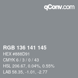 Color code: RGB 136 141 145 | qconv.com