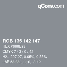 Color code: RGB 136 142 147 | qconv.com