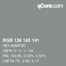 Color code: RGB 136 143 141 | qconv.com