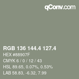 カラーコード: RGB 136 144.4 127.4 | qconv.com