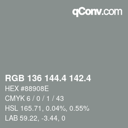 カラーコード: RGB 136 144.4 142.4 | qconv.com