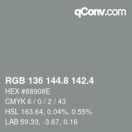 カラーコード: RGB 136 144.8 142.4 | qconv.com