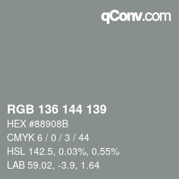 Color code: RGB 136 144 139 | qconv.com