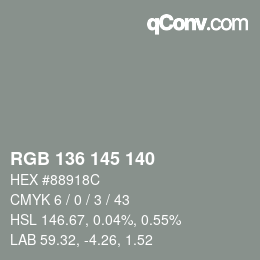 Color code: RGB 136 145 140 | qconv.com