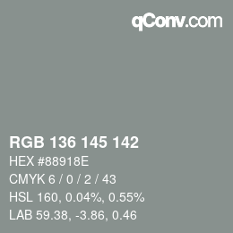 Farbcode: RGB 136 145 142 | qconv.com