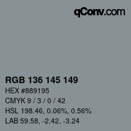 Color code: RGB 136 145 149 | qconv.com