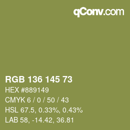 カラーコード: RGB 136 145 73 | qconv.com