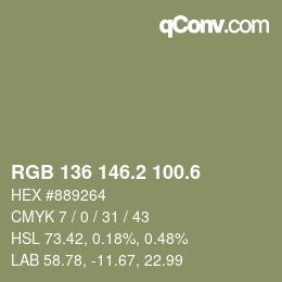 カラーコード: RGB 136 146.2 100.6 | qconv.com