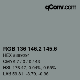 カラーコード: RGB 136 146.2 145.6 | qconv.com