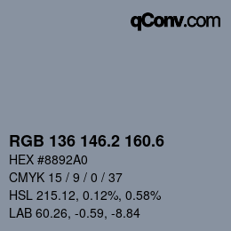 カラーコード: RGB 136 146.2 160.6 | qconv.com
