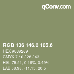 カラーコード: RGB 136 146.6 105.6 | qconv.com