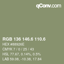 カラーコード: RGB 136 146.6 110.6 | qconv.com